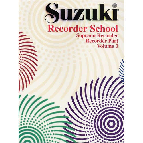 Suzuki Recorder School Vol. 3 Descant Recorder Part by Dr. Shinichi Suzuki - 32 Pages, Summy Birchard Publisher, Woodwind Instrument