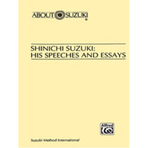 Shinichi Suzuki His Speeches And Essays