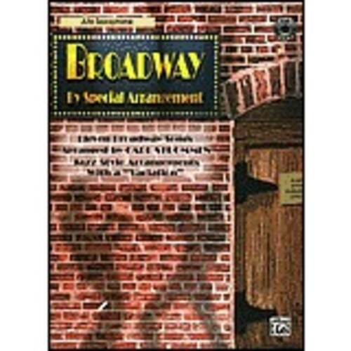Broadway By Special Arrangement Alto Sax Book/CD (Softcover Book/CD)