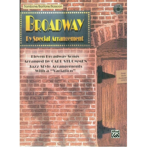 Broadway by Special Arrangement for Trombone, Baritone, and Bassoon