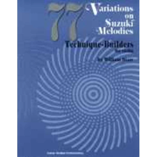 77 Variations on Suzuki Melodies for Violin by William Starr