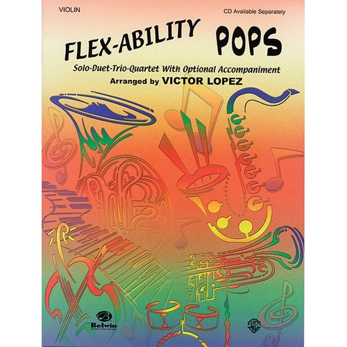 Flex-Ability Pops Violin by Victor Lopez, Alfred Music, 24 Pages, Multi-Level Instrumental Arrangement, Popular Songs