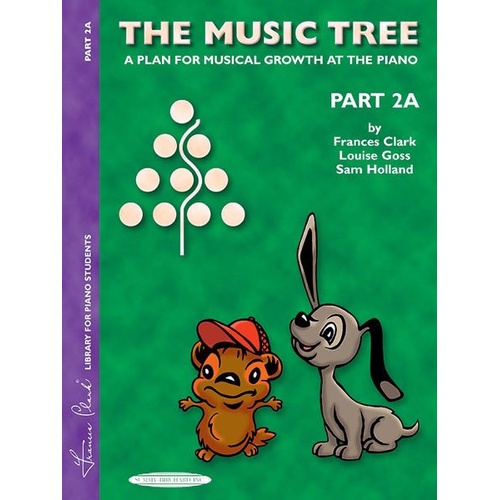 The Music Tree: Student's Book Part 2A by Frances Clark, Louise Goss, Sam Holland - 64 Pages, Piano, Alfred Music