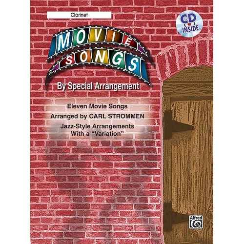 Movie Songs by Special Arrangement for Clarinet by Carl Strommen - 24 Pages, 11 Jazz Style Songs