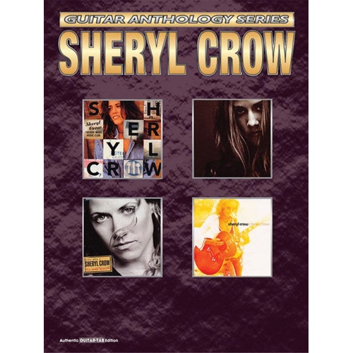Sheryl Crowe Guitar Anthology Guitar TAB 