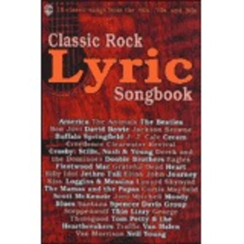 Classic Rock Lyric Songbook Lyrics/Chords 