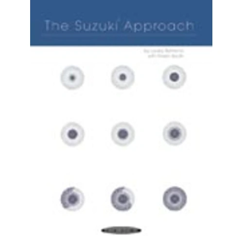 The Suzuki Approach - Reference Book by Louise Behrend, 72 Pages, Published by Summy Birchard