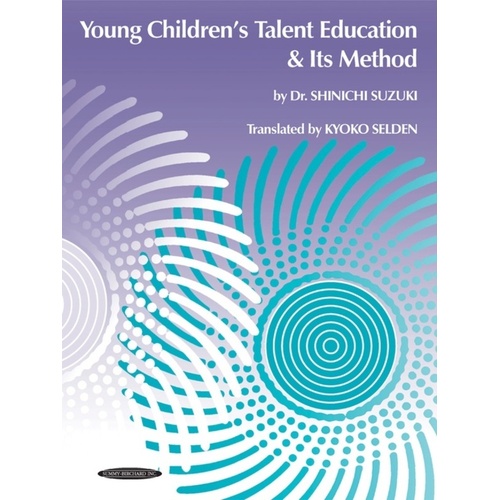 Young Childrens Talent Education Its Method