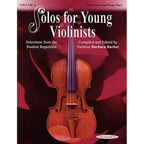 Solos for Young Violinists Vol 2 - Violin Part and Piano Accompaniment by Barbara Barber, 88 Pages, Summy Birchard