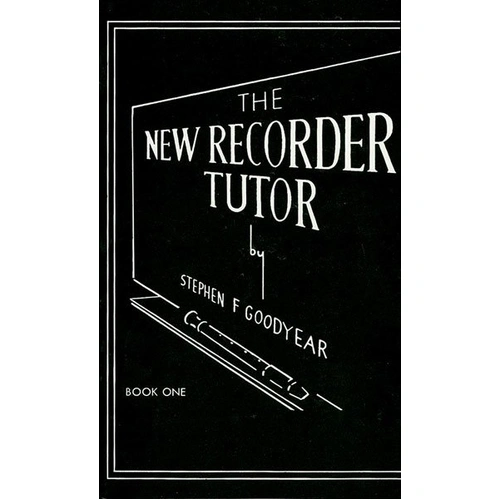 Goodyear New Recorder Tutor Book 1 for Descant