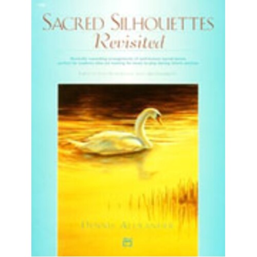Sacred Silhouettes Revisited Arr Alexander