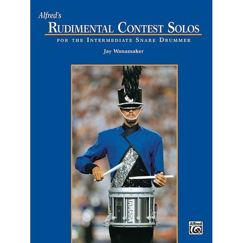 Wanamaker Alfred's Rudimental Contest Solos for Intermediate Snare Drummer