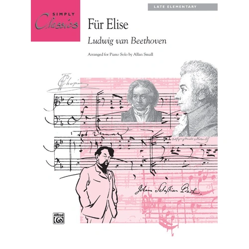 Fur Elise Easy Piano Arrangement by Allan Small, Alfred Music, 4 Pages, Simply Classics Solos
