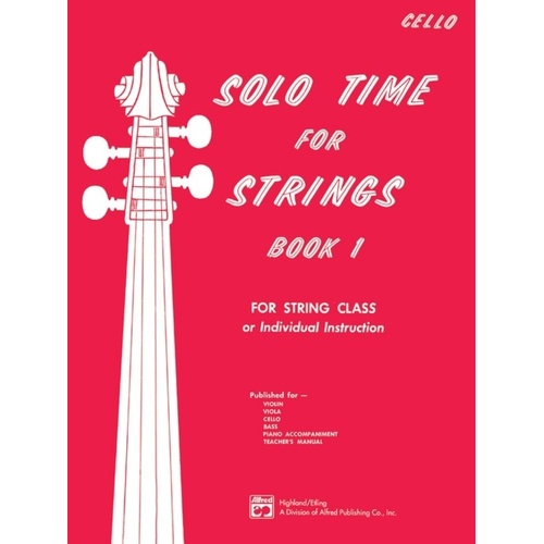 Solo Time For Strings Bk 1 Cello Softcover Book (Cello)