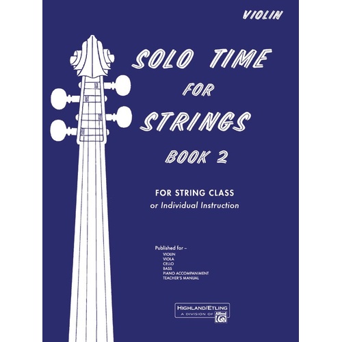 Solo Time for Strings Book 2 Violin by Forest Etling, Alfred Music, 28 Pages