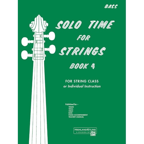 Solo Time for Strings Book 4 Double Bass by Forest Etling, Alfred Music, 32 Pages, SmartMusic Available