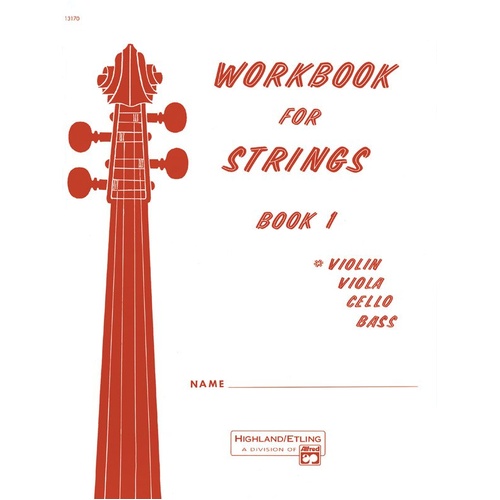 Workbook for Strings Book 1 Violin by Forest Etling, 44 Pages, Alfred Music
