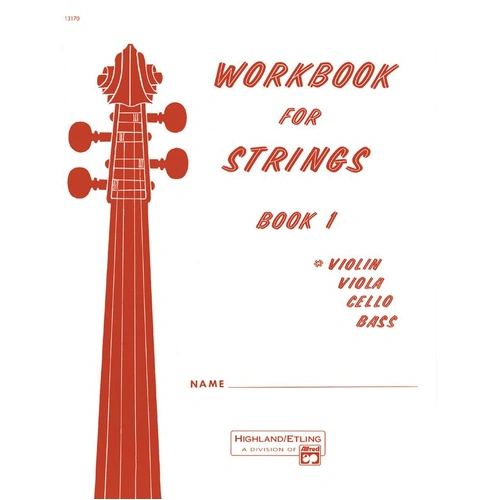 Workbook for Strings Book 1 for Violin by Forest Etling, Alfred Music, 44 pages