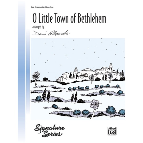 O Little Town Of Bethlehem Late Intermediate Piano Solo