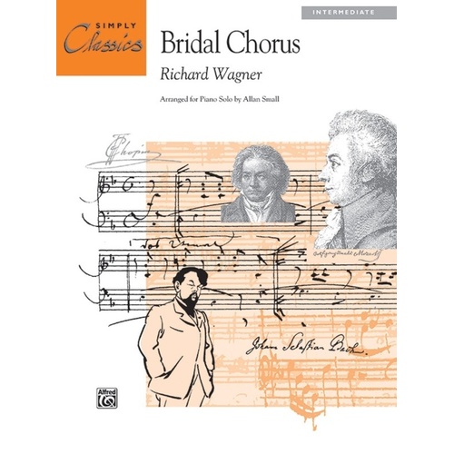 Wagner - Bridal Chorus Simply Classics Arr Small