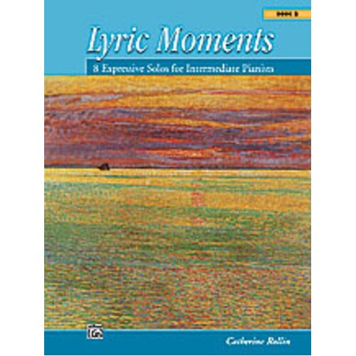 Lyric Moments Book 2 Intermediate Level