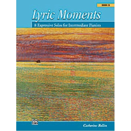 Lyric Moments Book 2 Intermediate Level