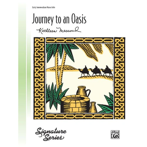 Journey to an Oasis by Kathleen Massoud for Piano Solo - 4 Pages - Alfred Music