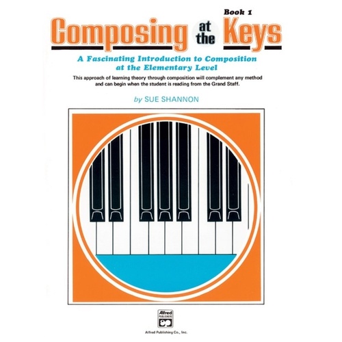 Composing At The Keys Book 1