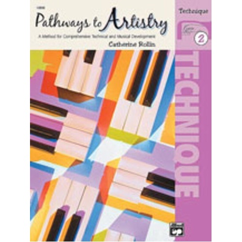Pathways to Artistry Technique Book 2 by Catherine Rollin