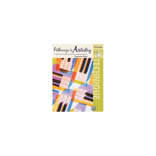 Pathways to Artistry Technique Book 3 by Catherine Rollin