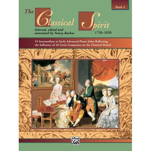 The Classical Spirit 1750-1820 Book 2 Piano