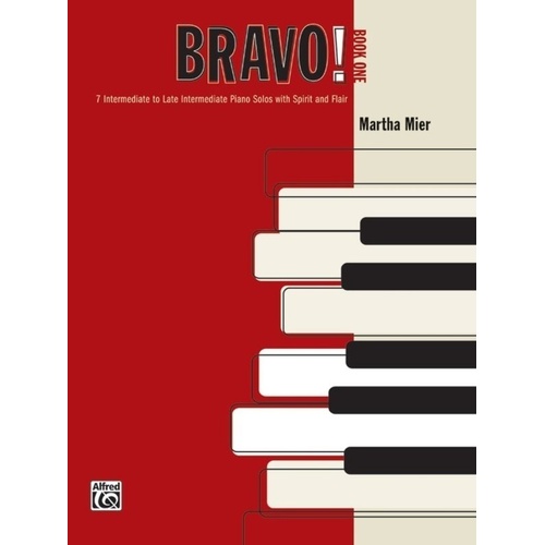 MIER Bravo Book 1 Intermediate/Late Intermediate Piano Solos by Martha Mier, 24 Pages, Alfred Music