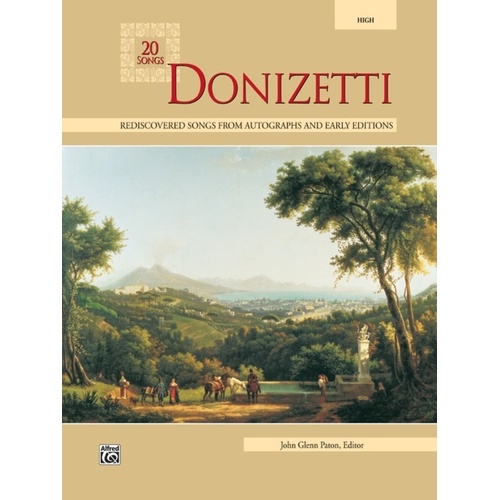 20 Songs By Donizetti For High Voice