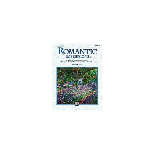 Martha Mier Romantic Impressions Book 3 for Piano - 24 Pages
