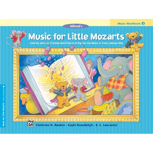 Music for Little Mozarts Workbook 3, 48 Pages, Piano, Full Color, By Christine H. Barden, E. L. Lancaster, Gayle Kowalchyk, Alfred Music