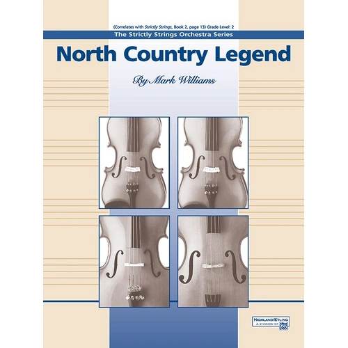 North Country Legend for String Orchestra by Mark Williams, 36 Pages, Alfred Music, Highland/Etling Strictly Strings Series