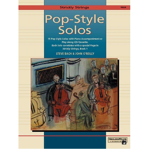 Strictly Strings Pop-Style Solos Violin Book by John O'Reilly & Steve Bach, 16 pages, Alfred Music