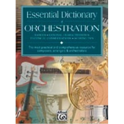 Essential Dictionary of Orchestration by Dave Black & Tom Gerou - 352 Pages, Comprehensive Reference for 150 Instruments