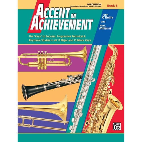 Accent on Achievement Book 3 Percussion by John O'Reilly & Mark Williams, Alfred Music, 40 pages, for grades 5-8, includes technical studies and exerc