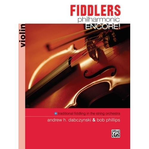 Fiddlers Philharmonic Encore Violin Book