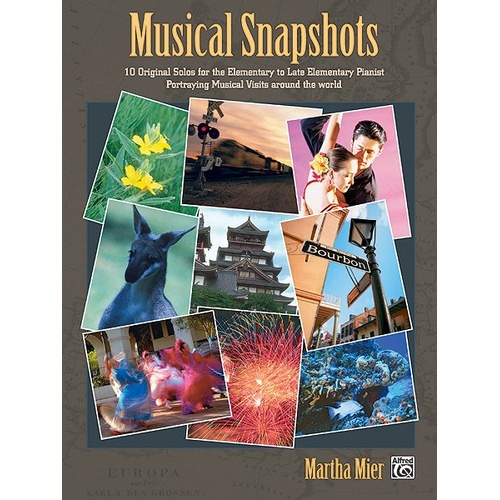 Musical Snapshots Book 1 by Martha Mier for Piano - 24 Pages, Alfred Music