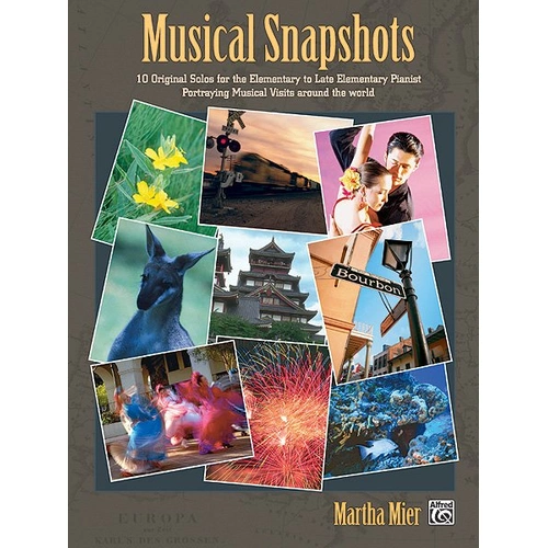 Musical Snapshots Book 1 by Martha Mier, Piano, 24 Pages, Alfred Music