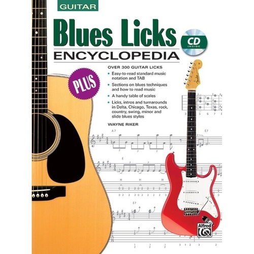Blues Licks Encyclopedia BK/CD by Alfred Music, 96 Pages, Over 300 Guitar Licks, Techniques, Scales, Standard Notation & TAB