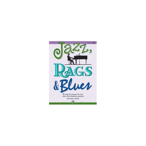 Jazz, Rags & Blues Book 4 by Martha Mier for Piano, 24 Pages, Alfred Music