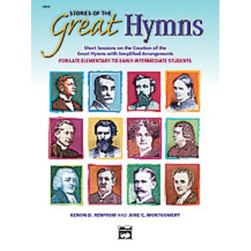 Stories Of The Great Hymns Simplified Arrang