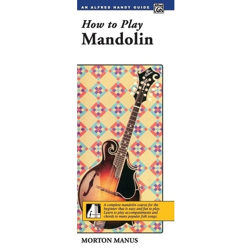 How to Play Mandolin Handy Guide by Morton Manus, 48 Pages, Alfred Music