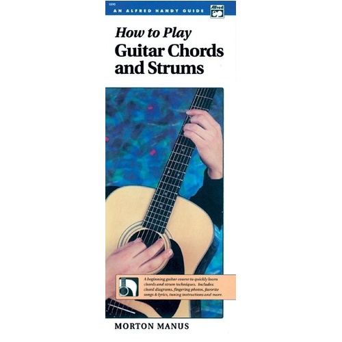 How to Play Guitar Chords and Strums Handy Guide by Morton Manus, 48 Pages, Alfred Music