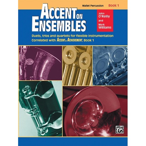 Accent on Ensembles Book 1 for Mallet Percussion