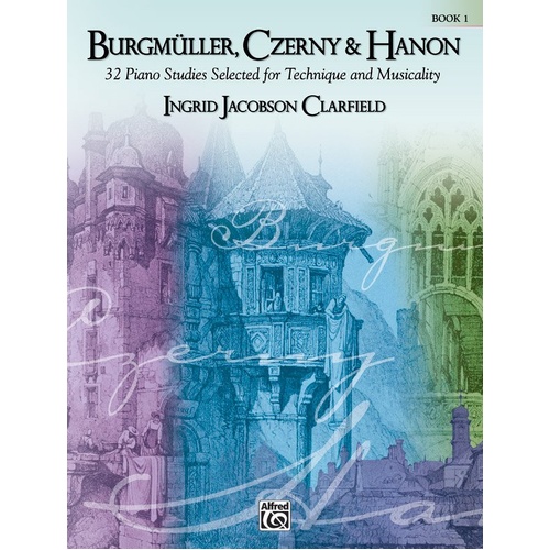 Burgmuller, Czerny & Hanon Piano Etudes Book 1
