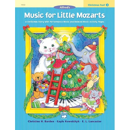 Music for Little Mozarts Christmas Fun Book 3